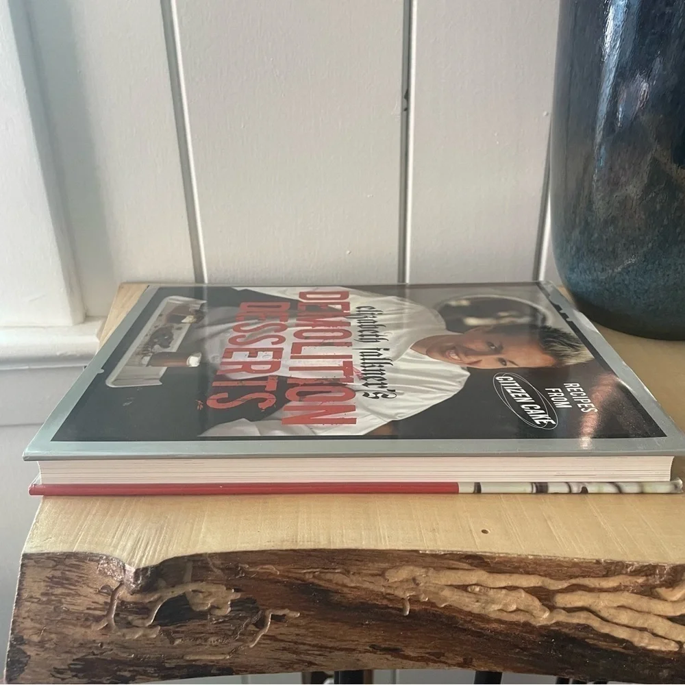 $5 SALE Demolition Dessert Cookbook Elizabeth Faulkner Sweet Adult Hardcover